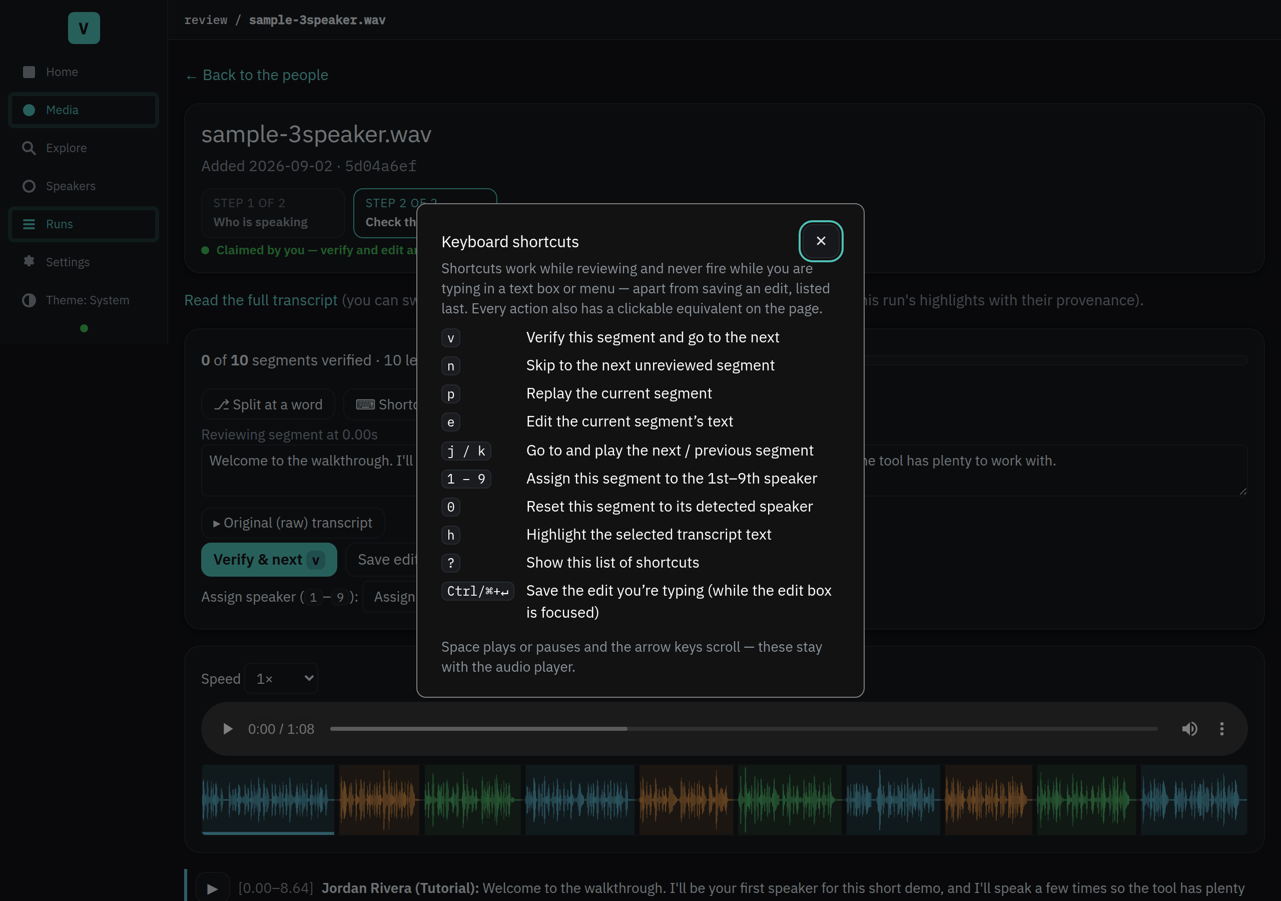 The keyboard-shortcuts cheat-sheet: a modal dialog titled "Keyboard shortcuts"
listing v, n, p, e, j/k, 1–9, 0, and ? with a plain-language description of each,
and a note that Space and the arrow keys stay with the audio
player.